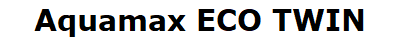 Aquamax ECO TWIN