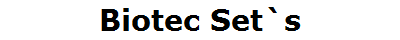 Biotec Set`s