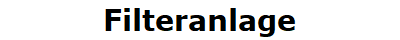 Filteranlage