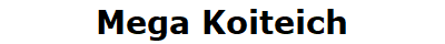 Mega Koiteich