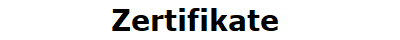 Zertifikate
