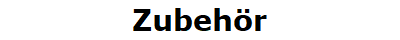 Zubeh�r
